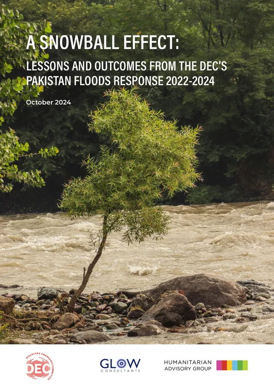 Cover of “A Snowball Effect: Lessons and Outcomes from the DEC's Pakistan Floods Response 2022–2024”